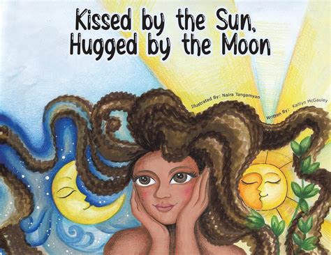 Buy Kissed by the Sun, Hugged by the Moon Book Online at Low Prices in ...