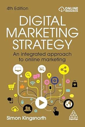 Buy Digital Marketing Strategy: An Integrated Approach to Online ...