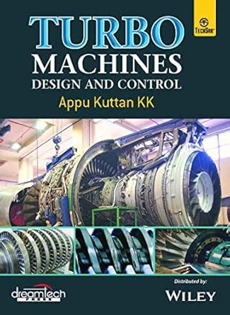 Turbo Machines : Design and Control | e : Appu Kuttan KK: Amazon.in: Books