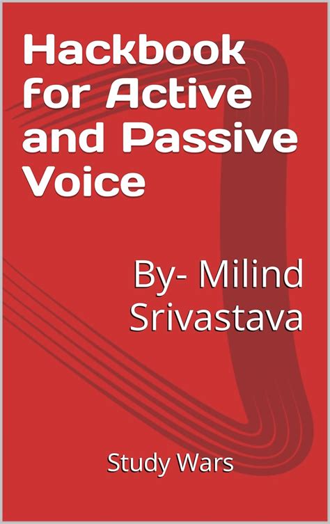 Hackbook for Active and Passive Voice: By- Milind Srivastava eBook ...