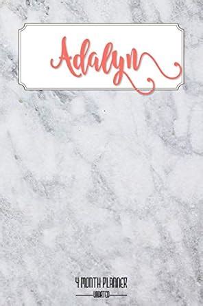 Adalyn 4 month Planner Undated: A personalized notebook for Adalyn ...