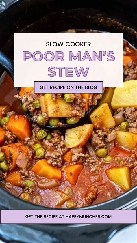 Slow Cooker Poor Man’s Stew Recipe: Hearty Comfort in a Bowl - Happy Muncher