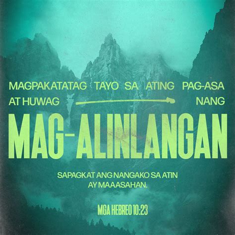 Mga Hebreo 10:23-24 (RTPV05) - Magpakatatag tayo sa ating pag-asa ...