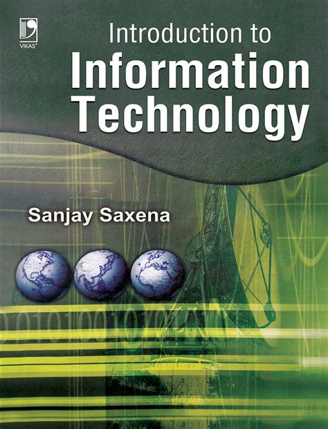 Introduction to Information Technology By Sanjay Saxena