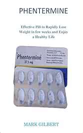 Phentermine: Effective Pill to Rapidly Lose Weight in few weeks and ...