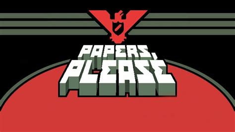 56 Games Like Papers, Please - Games Like