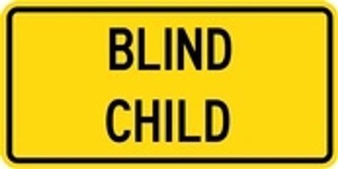 Buy WC-7T2 Blind Child Tab Sign | Traffic Control Signs