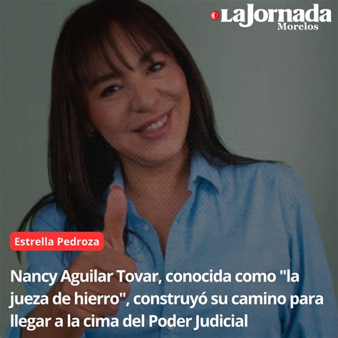 Nancy Aguilar Tovar, conocida como «la jueza de hierro», construyó su ...