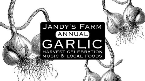 Jandys Farm Annual Garlic Festival, 3624 Township Road 136 ...
