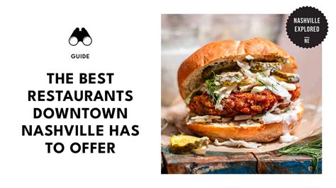 8 Downtown Nashville Restaurants You NEED to Know About