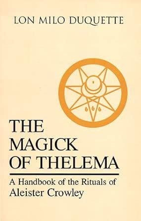 Magick of Thelema: Handbook of the Rituals of Aleister Crowley ...