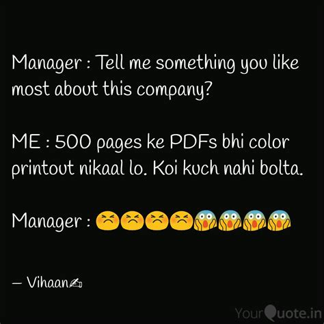 Manager : Tell me somethi... | Quotes & Writings by Vihaan | YourQuote