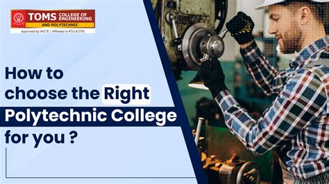 How to choose the Right Polytechnic College for you?