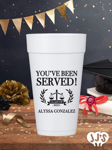 You've Been Served Law School Graduation Foam Cups – JJ's Party House