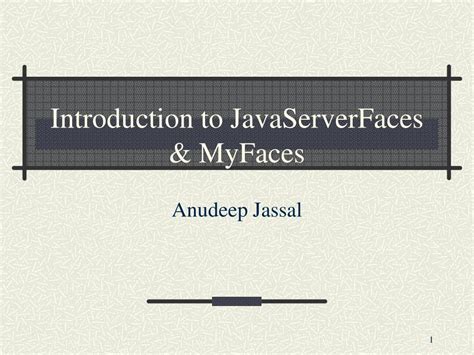 PPT - Introduction to JavaServerFaces & MyFaces PowerPoint Presentation ...