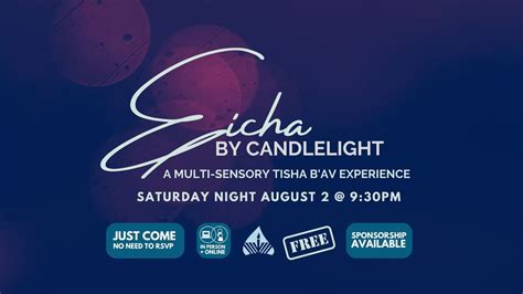 Eicha by Candlelight: A Multi-Sensory Tisha bAv Experience, 6058 Rue ...