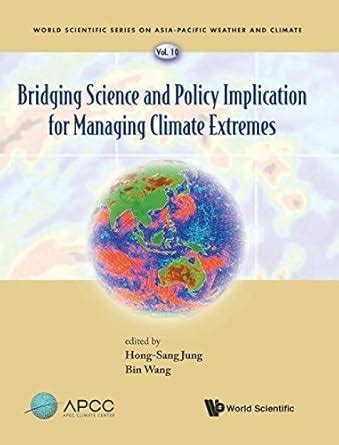 Buy Bridging Science And Policy Implication For Managing Climate ...