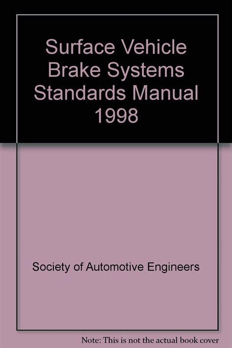Buy Sae Surface Vehicle Brake Systems Standards Manual, 1998 Book ...