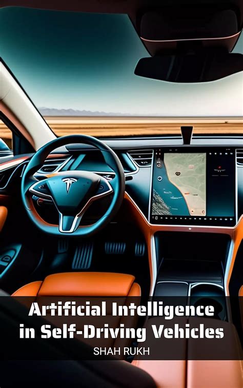 Artificial Intelligence in Self-Driving Vehicles (AI Knowledge Books ...