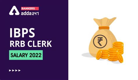 IBPS RRB Clerk Salary 2022 In Hand Salary, Pay Scale & Job Profile