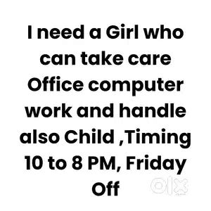 Office Computer related work+ Child Care - Data entry & Back office in ...
