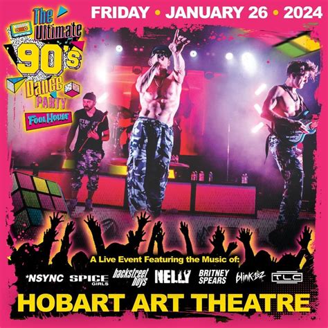 Fool House - The Ultimate 90s Dance Party at Hobart Art Theatre, Hobart ...