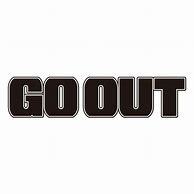 Image result for go out