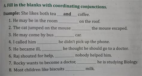Fill in the blanks with coordinating conjunctions. - Brainly.in