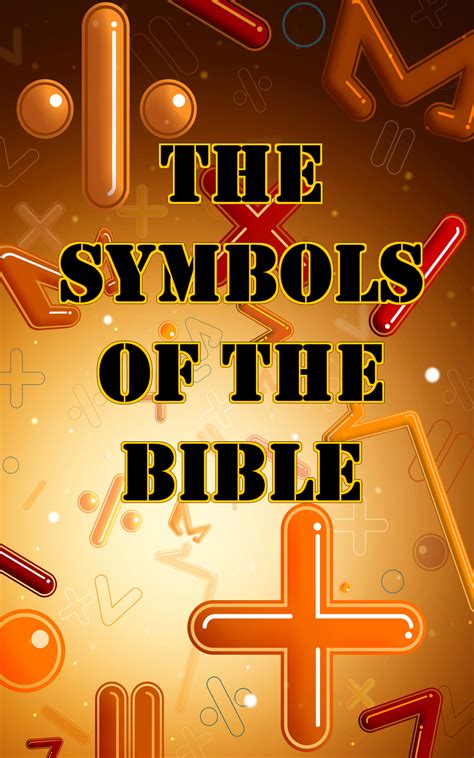 The Symbols of the Bible – Ambassador College Production – Study Tools ...