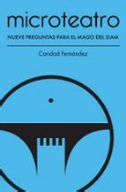 MICROTEATRO. NUEVE PREGUNTAS PARA EL MAGO DEL SIAM | | MICROTEATRO ...