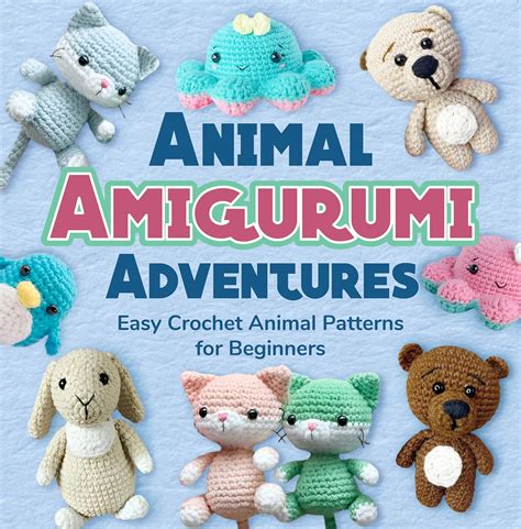 Amazon.com: Animal Amigurumi Adventures: Easy Crochet Animal Patterns ...