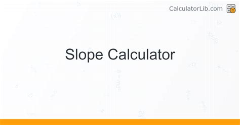Slope Calculator - Online Calculator