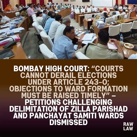 Bombay High Court: “Courts cannot derail elections under Article 243-O ...