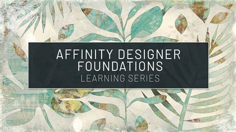 Self-Paced-Affinity Designer Foundations | Delores Naskrent/DeloresArt