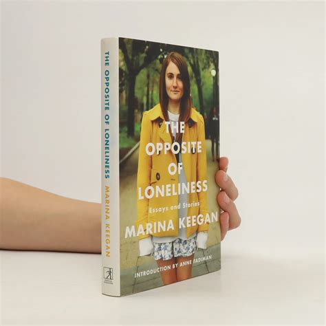 The Opposite of Loneliness - Marina Keegan - knihobot.cz