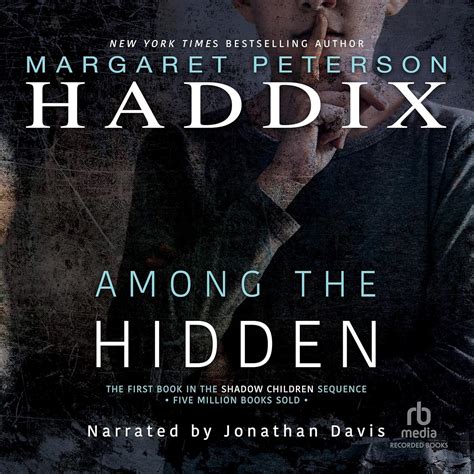 Among the Hidden (The Shadow Children Series): Margaret Peterson Haddix ...