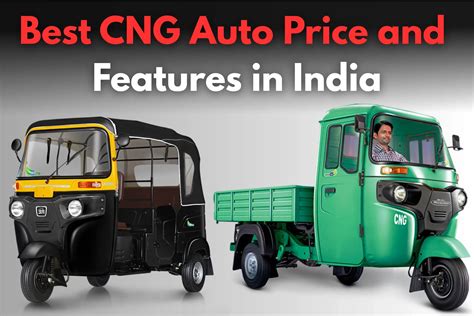 Best CNG Auto Price and Features in India