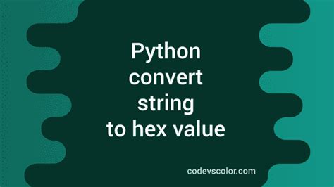 How to Convert String to Hex in Python 的图像结果