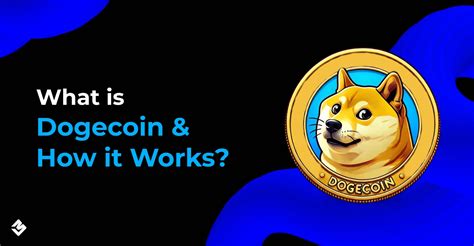 What is Dogecoin & How it Works? - CryptoMinerBros