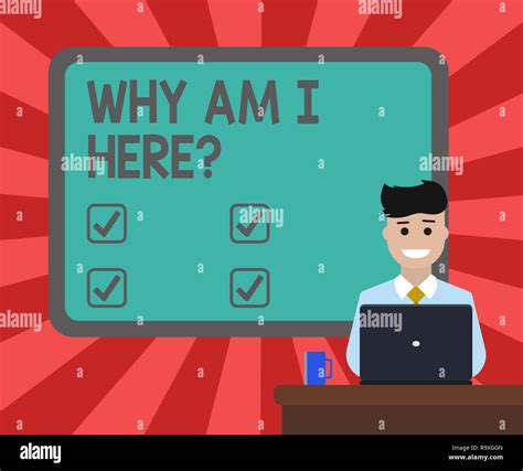 Conceptual hand writing showing Why Am I Here. Business photo text ...