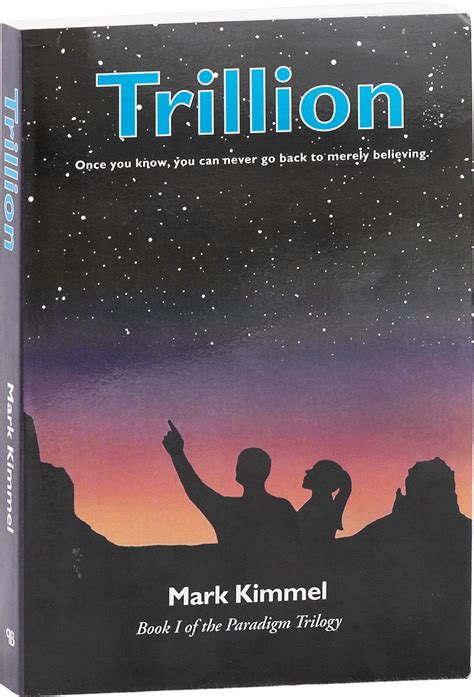 Trillion; Book I of The Paradigm Trilogy | Mark KIMMEL | Stated First Paperback Edition