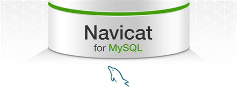 Navicat for MySQL中文版官方下载_Navicat官方授权经销商-Navicat中文网站