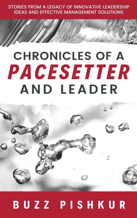 Chronicles of a Pacesetter and Leader: Stories from a Legacy of ...