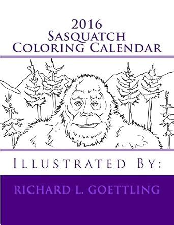 Buy Sasquatch Coloring 2016 Calendar Book Online at Low Prices in India ...