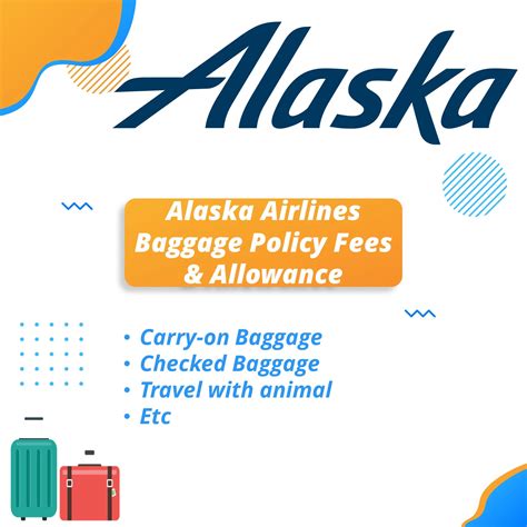 Alaska Airlines Baggage Policy Fees & Allowance