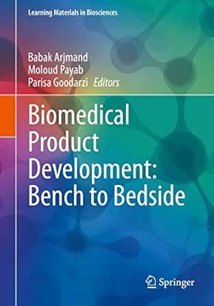 Biomedical Product Development: Bench to Bedside (Learning Materials in ...