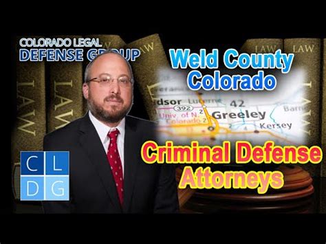 Weld County Colorado Criminal Defense Attorneys