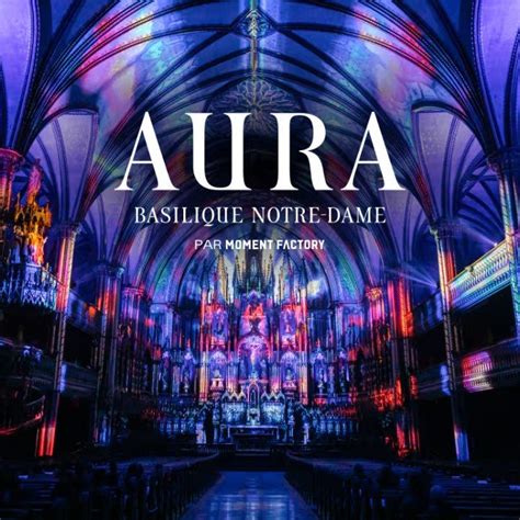 Montréal: AURA Experience at the Notre-Dame Basilica, Notre-Dame ...