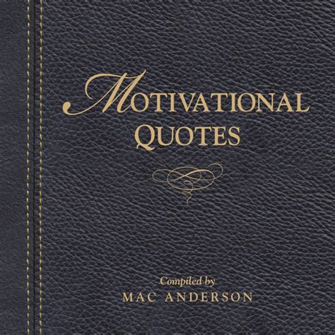 Motivational Quotes: Inspirational and Motivational Quotes eBook ...