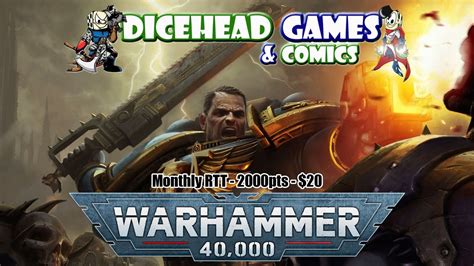 Dicehead Monthly 40k RTT 24, Dicehead Games and Comics, Cleveland, 5 ...